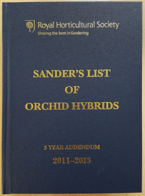 Sander's List of Orchid Hybrids 3 Years Addendum 2011-2013