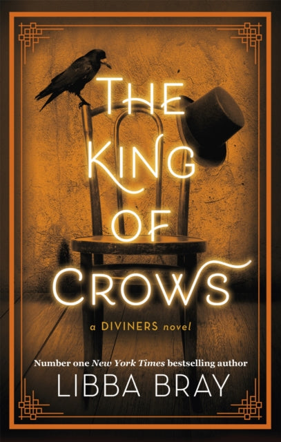 The King of Crows - Number 4 in the Diviners series