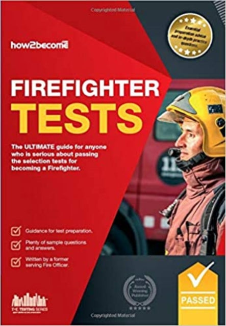 Firefighter Tests: Sample Test Questions for the National Firefighter Selection Tests