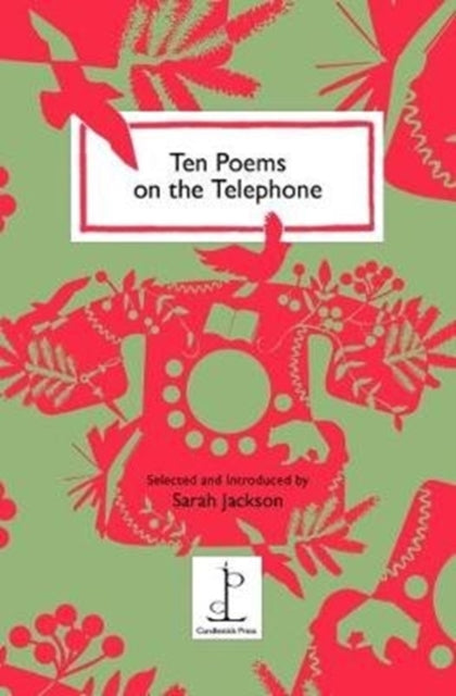 Ten Poems on the Telephone