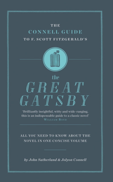 The Connell Guide to F. Scott Fitzgerald's "The Great Gatsby"
