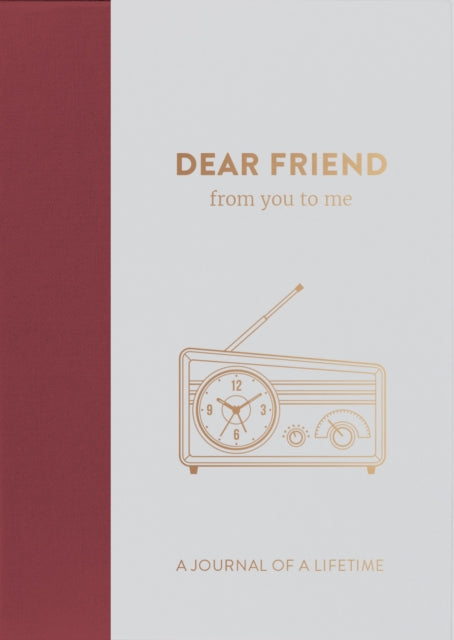 Dear Friend, from you to me: Timeless Edition