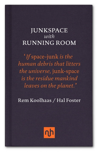 Junkspace/Running Room