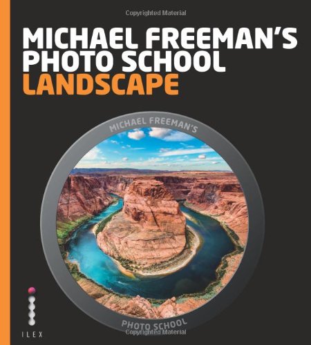 Michael Freeman's Photo School: Landscape