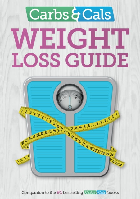 Carbs & Cals Weight Loss Guide