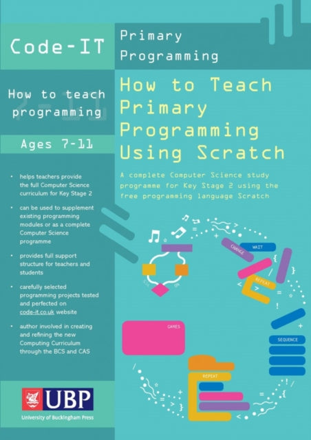 Code-It: How To Teach Primary Programming Using Scratch