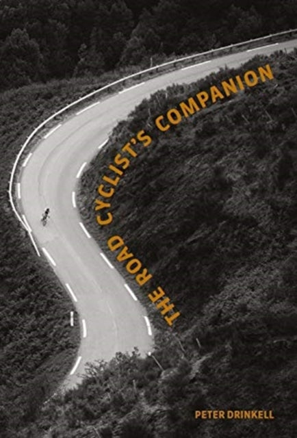 The Road Cyclist's Companion - Revised paperback edition