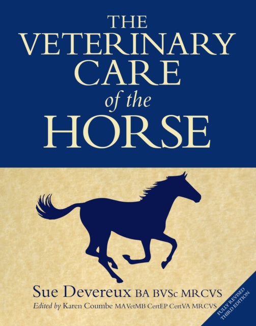 Veterinary Care of the Horse