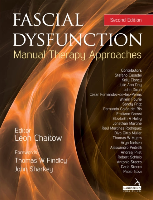 Fascial Dysfunction - Manual Therapy Approaches