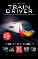 How to Become a Train Driver - the Ultimate Insider's Guide