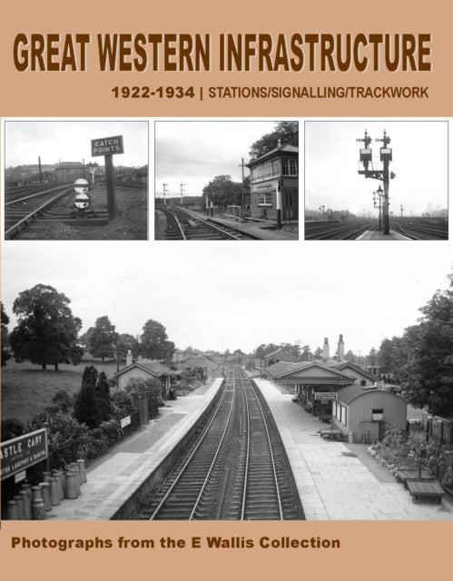 Great Western Infrastructure 1922 - 1934