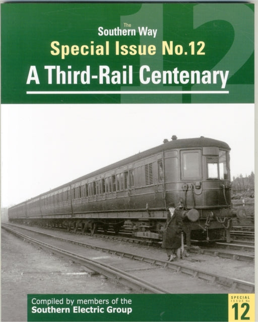 Southern Way Special Issue No. 12