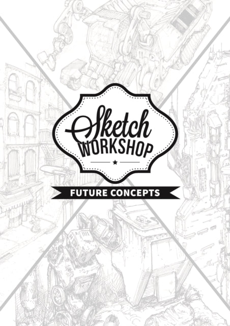 Sketch Workshop: Future Concepts