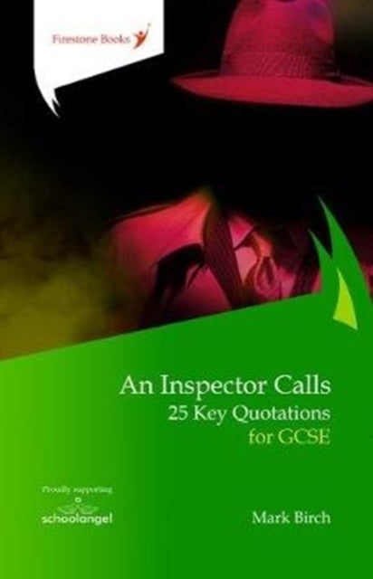 Inspector Calls: 25 Key Quotations for GCSE