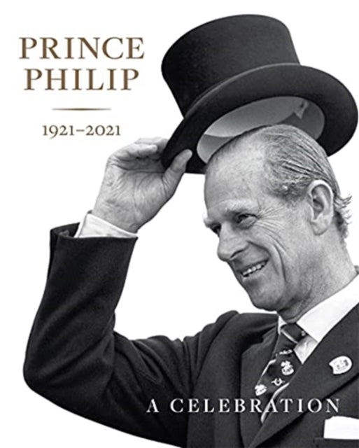 Prince Philip 1921-2021 - A Celebration