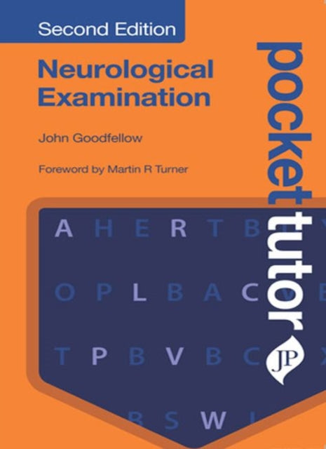 Pocket Tutor Neurological Examination - Second Edition