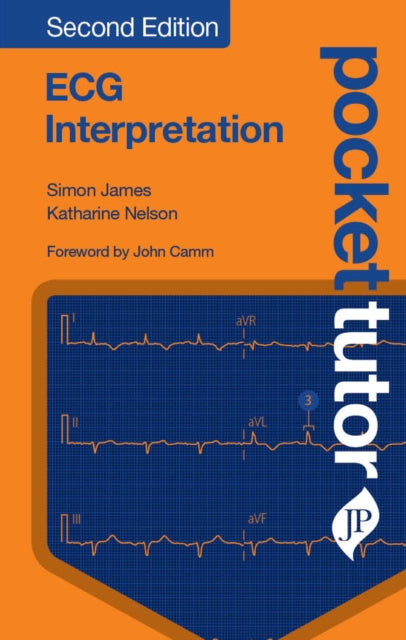 Pocket Tutor ECG Interpretation - Second Edition