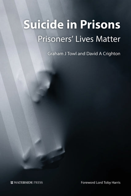 Suicide in Prisons: Prisoners' Lives Matter