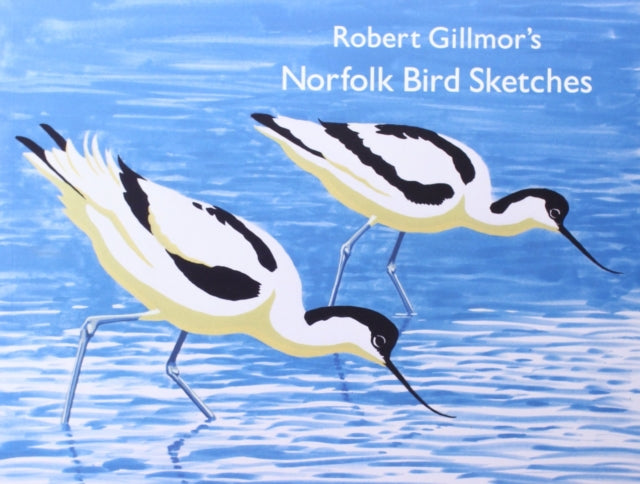 Robert Gillmor's Norfolk Bird Sketches