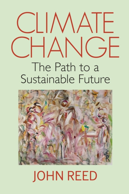 Climate Change - The Path to a Sustainable Future