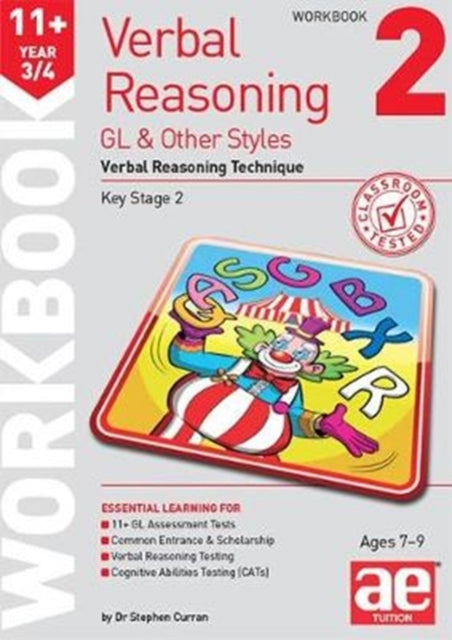 11+ Verbal Reasoning Year 3/4 GL & Other Styles Workbook 2 - Verbal Reasoning Technique