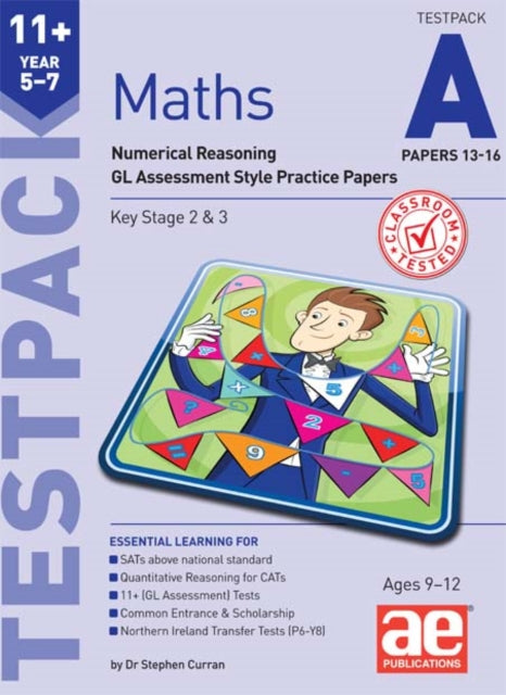 11+ Maths Year 5-7 Testpack A Papers 13-16 - Numerical Reasoning GL Assessment Style Practice Papers