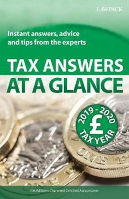 Tax Answers at a Glance 2019/20 - Instant answers, advice and tips from the experts