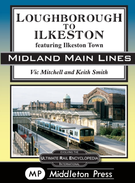 Loughborough To Ilkeston - featuring Ilkeston Town