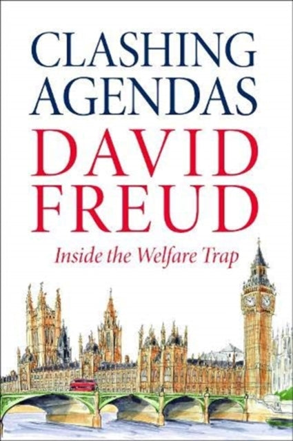 Clashing Agendas - Inside the Welfare Trap