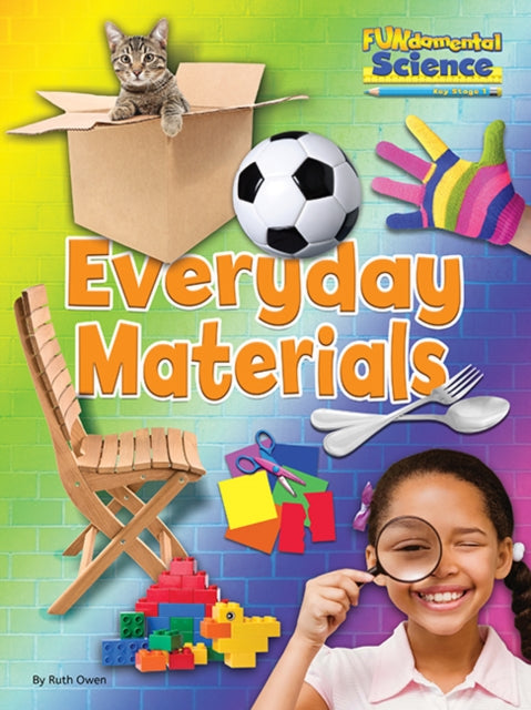 Everyday Materials