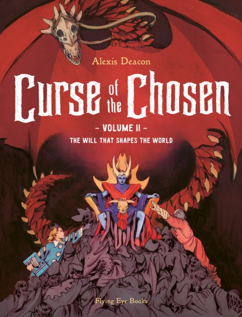 Curse of the Chosen Vol 2 - The Will that Shapes the World