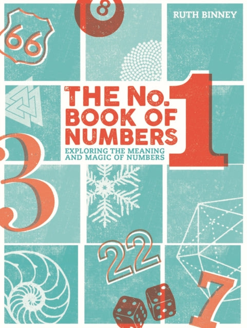 The The No.1 Book of Numbers - Exploring the meaning and magic of numbers