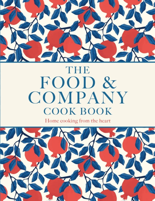 Food and Company - Home cooking from the heart