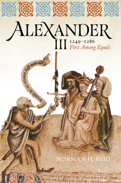 Alexander III, 1249-1286