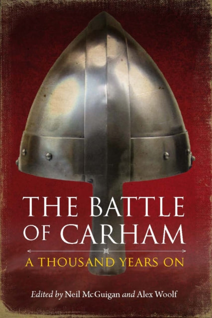 The Battle of Carham - A Thousand Years On