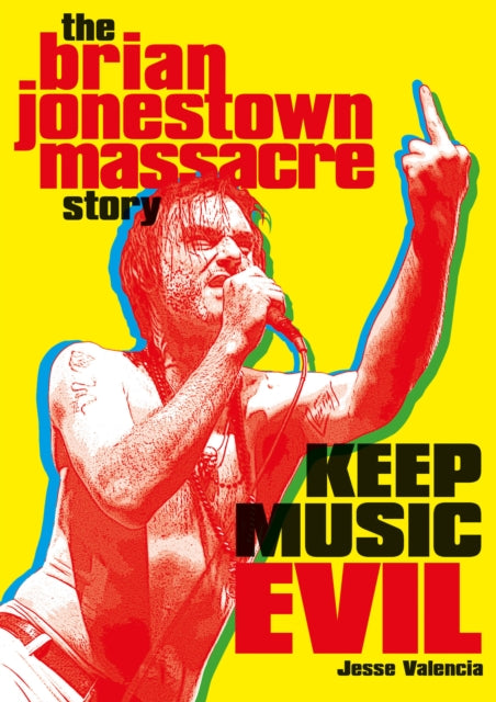 Keep Music Evil - The Brian Jonestown Massacre Story