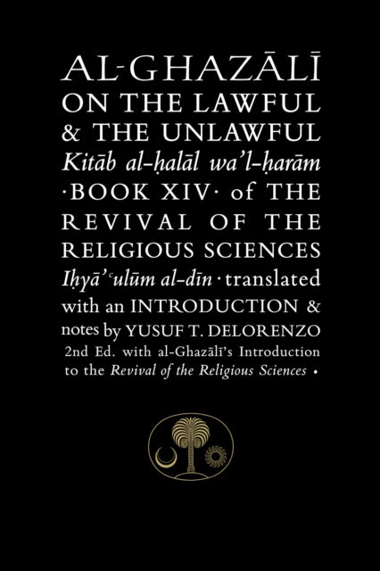 Al-Ghazali on the Lawful and the Unlawful