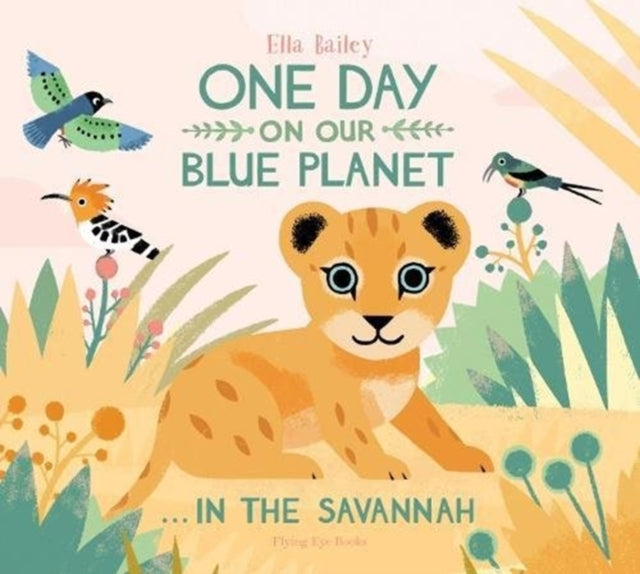 One Day on Our Blue Planet …In the Savannah