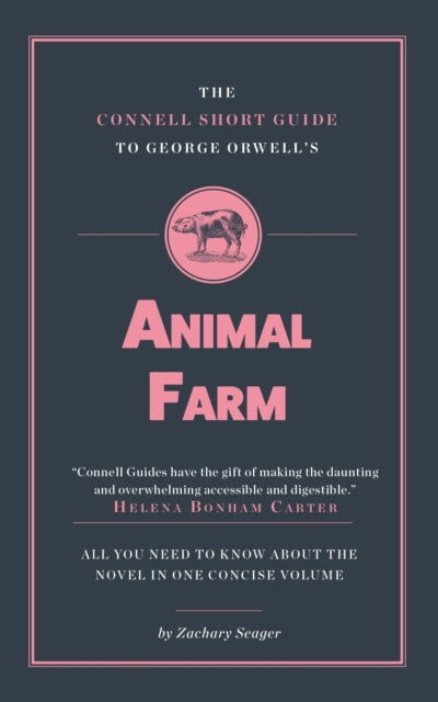 CONNELL SHORT GUIDE TO GEORGE ORWELL S