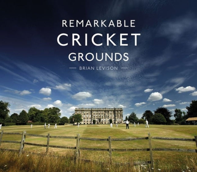 Remarkable Cricket Grounds