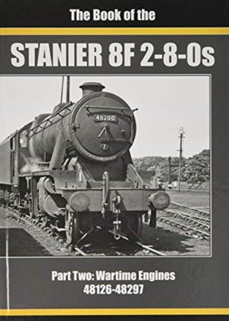 BOOK OF STANIER 8F 2-8-0s