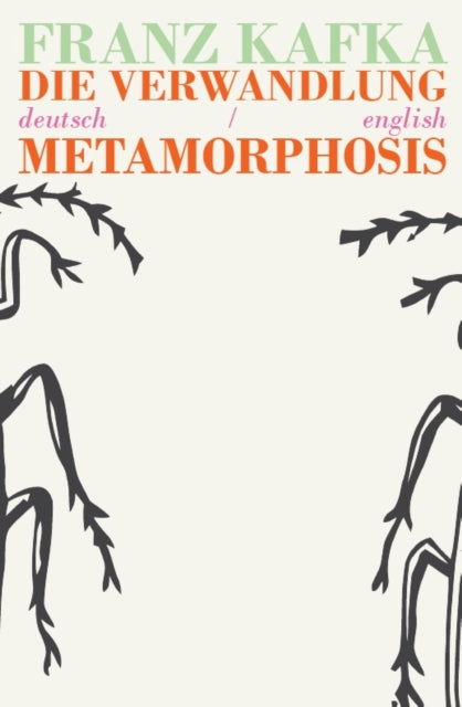 Die Verwandlung/Metamorphosis: Bilingual Parallel Text in Deutsch/English