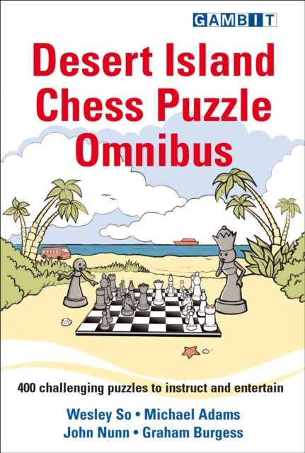 Desert Island Chess Puzzle Omnibus