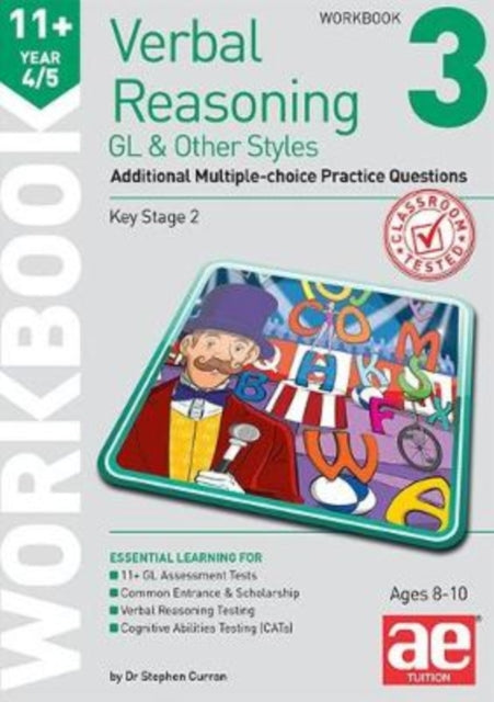 11+ Verbal Reasoning Year 4/5 GL & Other Styles Workbook 3 - Additional Multiple-choice Practice Questions