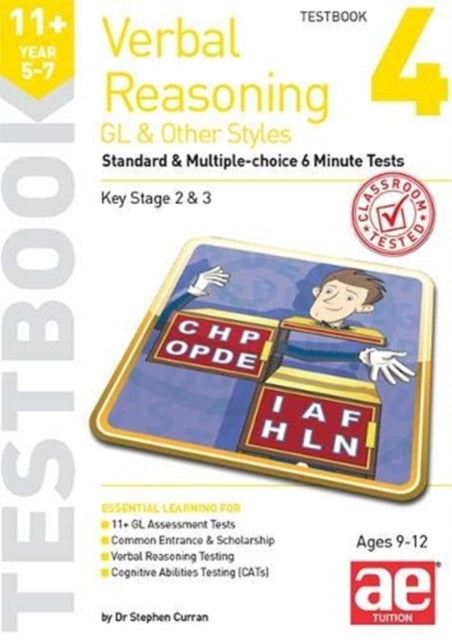 11+ Verbal Reasoning Year 5-7 GL & Other Styles Testbook 4 - Standard & Multiple-choice 6 Minute Tests