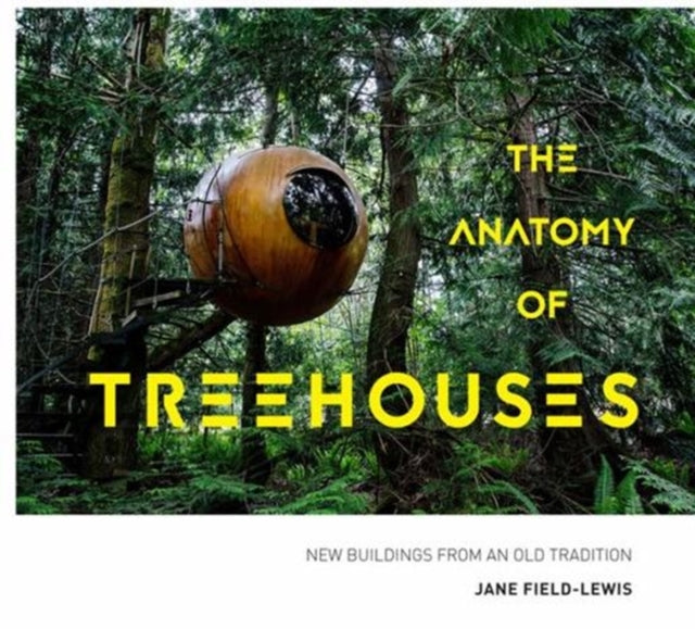 Anatomy of Treehouses