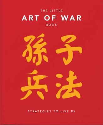 The Little Art of War Book - Strategies to Live By