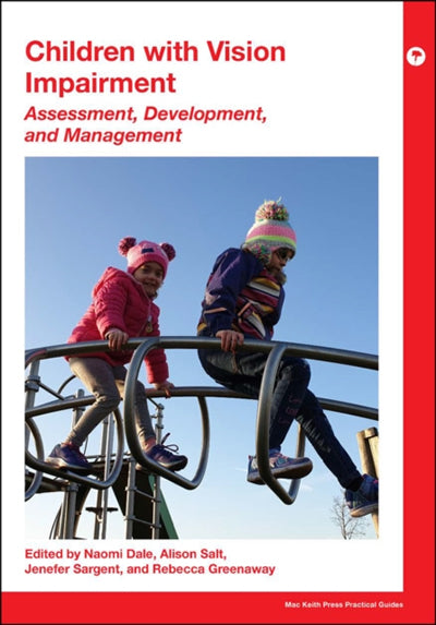Children With Vision Impairment - Assessment, Development and Management