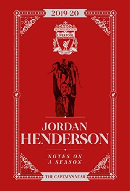 Jordan Henderson: Notes On A Season - Liverpool FC