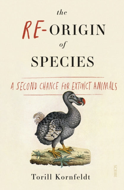 The Re-Origin of Species - a second chance for extinct animals
